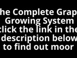 ... the complete grape growing system the complete grape growing system