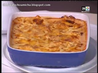 Ch'hiwate choumicha - recette lasagne