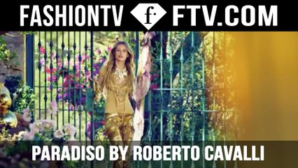 Living in a Dream Paradiso by Roberto Cavalli | FTV.com