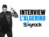 L'Algérino, l'interview