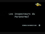 Les inspecteurs du paranormal [ Épisode 3 ]