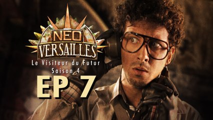 Le Visiteur du Futur - Neo-Versailles - 4x07 - Coup de théâtre