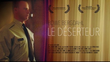 Le Biopic : Bowe Bergdahl - L'Effet Papillon du 24/01 - CANAL+