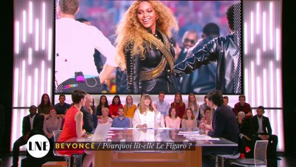 Beyoncé : Pourquoi lit-elle le Figaro ? - La Nouvelle Edition - 25/04/16 - CANAL +