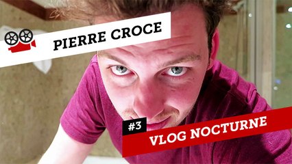 Le Vlog Nocturne de Pierre Croce #3 - EXCLUSIF DailyCannes by CANAL+