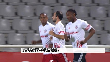 Ligue 1 Conforama - Ajaccio, la tête au foot ?