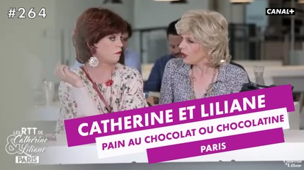 Chocolatine ou Pain au chocolat ? - Catherine et Liliane - CANAL+