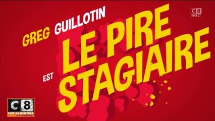 "Greg Guillotin est le pire stagiaire" : les premières images en exclusivité !