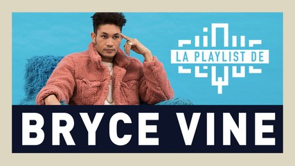 La Playlist de Bryce Vine - Clique TV