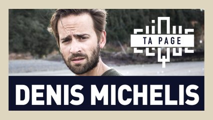 Denis Michelis présente "État d'Ivresse" dans Ta Page - CLIQUE TV
