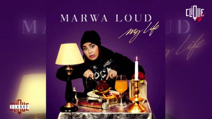 Clique Claque : Marwa Loud dévoile sa life - CLIQUE TV