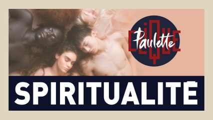 Clique Paulette : La spiritualité - CLIQUE TV