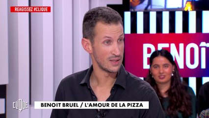 Benoit Bruel : l'amour de la pizza - Clique - CANAL+