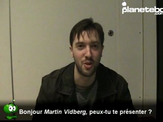 Vidéo de Martin Vidberg