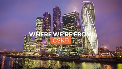 Where we're from: CSKA Moscow