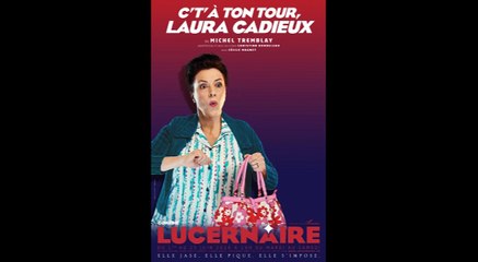 C't'à ton tour, Laura Cadieux au Théâtre du Lucernaire 