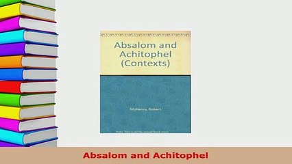 Absalom And Achitophel Resource Learn About Share And Discuss