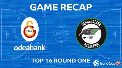 7Days EuroCup Highlights Top 16, Round 1: Galatasaray 65-84 Darussafaka 	