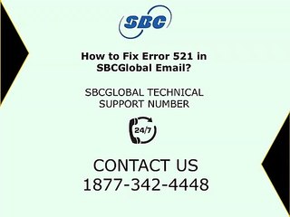 How to Fix Error 521 in SBCGlobal Email | SBCGlobal Helpline 1877-342-4448