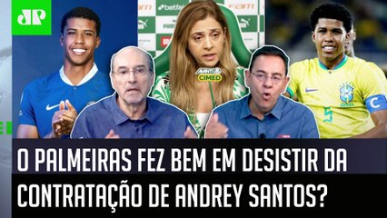 ‘Ah, cara! Para, né? O Palmeiras, ao desistir do Andrey Santos, está…’: Olha esse debate