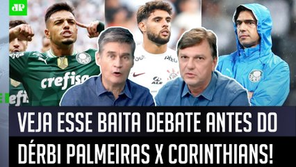 ‘É a realidade: contra o Palmeiras, o Corinthians tem que ir preocupado em…’: Veja debate