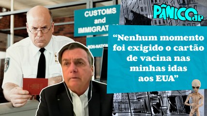 Bolsonaro esclarece sobre carteira de vacina e apreensões da PF