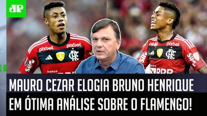 ‘O Bruno Henrique está mostrando que…’: Mauro Cezar faz ótima análise sobre o Flamengo