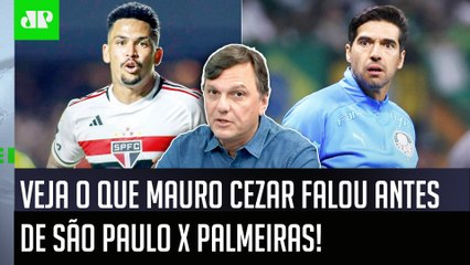 ‘Eu estou curioso pra saber se o Palmeiras…’; Mauro Cezar é sincero antes do clássico com São Paulo