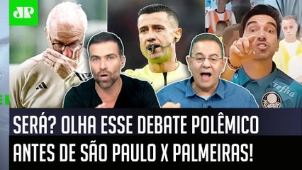 ‘Isso já é uma polêmica, cara: vamos ver se o árbitro desse São Paulo x Palmeiras…’; veja debate