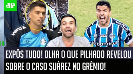 ‘É informação importante do vestiário: o Suárez discutiu com o…’; Pilhado faz expõe tudo do Grêmio