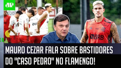 Bastidores: ‘O que se fala internamente é que o Pedro…’; Mauro Cezar fala tudo sobre o Flamengo