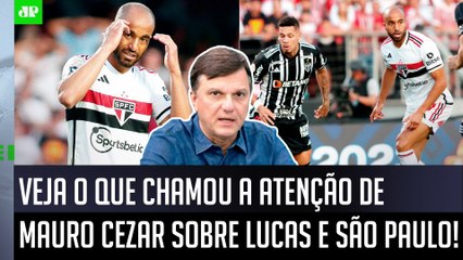 ‘Sobre o Lucas Moura, eu não entendi por que o São Paulo…’; Mauro Cezar chama atenção pra ‘detalhe’