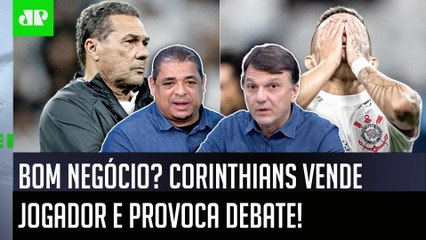 ‘Para mim, essa venda que o Corinthians fez foi…’; nova informação provoca debate