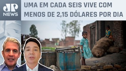 Mais de 330 milhões de crianças vivem na pobreza extrema; Claudio Dantas e d’Avila analisam