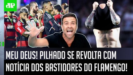 ‘É muita cara de pau! A notícia de hoje é que os jogadores do Flamengo estão…’, diz Pilhado