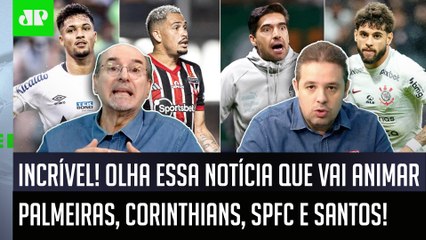 ‘É uma notícia importante: Palmeiras, Corinthians, São Paulo e Santos agora vão…’