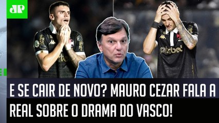 ‘Se o Vasco for rebaixado de novo, vai ser…’: Mauro Cezar fala a real