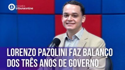Lorenzo Pazolini faz balanço dos três anos de governo | Estúdio Tribuna Online