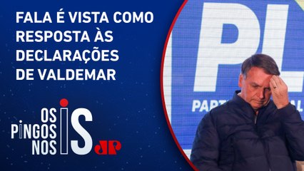 Bolsonaro afirma ter tido problema com pessoa do PL: ‘Partido vai implodir’