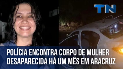 Polícia encontra corpo de mulher desaparecida há um mês em Aracruz